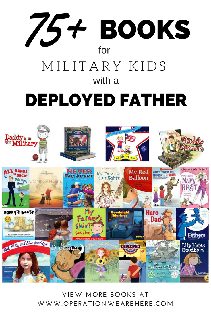 75+ books for military kids with a deployed father.